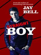 Straight Boy by Jay Bell