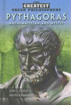 Pythagoras: Mathematician and Mystic by Dimitra Karamanides and Louis C. Coakley