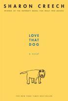 Love That Dog, by Sharon Creech
