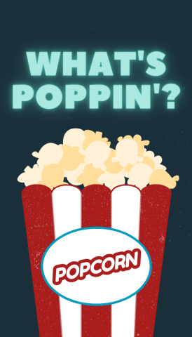 What's Poppin'?
