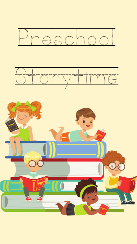 Yellow background with an image of books and preschool children. Black text reads "Preschool Storytime".