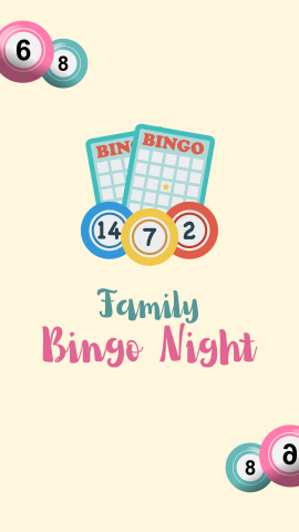 Beige background with images of bingo numbered balls. Blue and Pink text reads "Family (Blue) Bingo Night (Pink)" above there is an image of bingo cards and numbered balls.