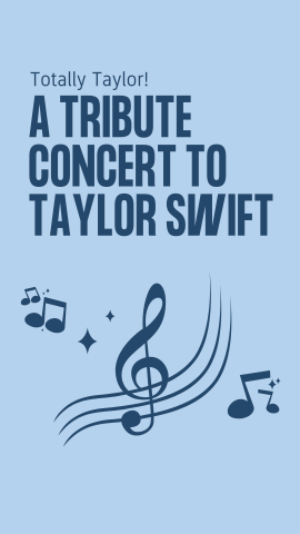 Light background with images of music notes. Dark blue text reads "Totally Taylor! A Tribute Concert to Taylor Swift".