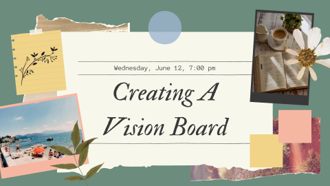 A vision board with multiple pictures and drawings