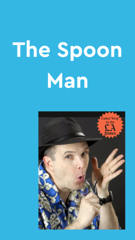 Blue background with an image of The Spoon Man, Jim Cruise. White text reads "The Spoon Man".