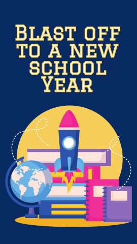Dark blue background with images of a rocket, books, planet, and globe surrounded by a dotted line. White text with yellow border reads "Blast Off to a New School Year".