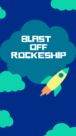 Dark blue background with green clouds and a colorful rocketship. White text reads "Blast Off Rocketship".