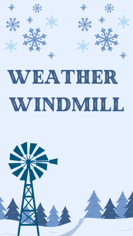 Light blue background with snowflakes, windmill, and trees on snowy mountains. Dark blue text reads "Weather Windmill".