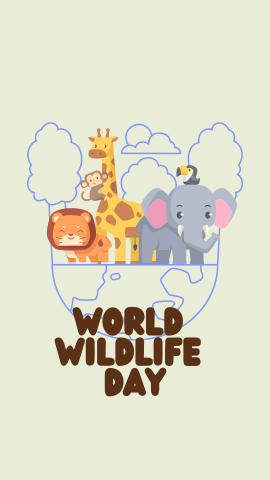 Light green background with an image of animals (giraffe, elephant, lion, monkey, bird) surrounded with a blue outline of earth and trees in. Brown text reads "World Wildlife Day".