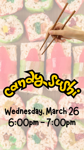 candy sushi background with a hand using chopsticks and program details