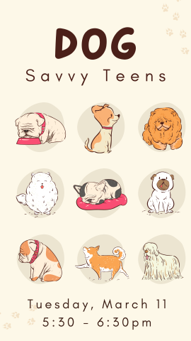 Beige background with images of dogs, pawprints, and beige text reads "Dog Savvy Teens" and program details