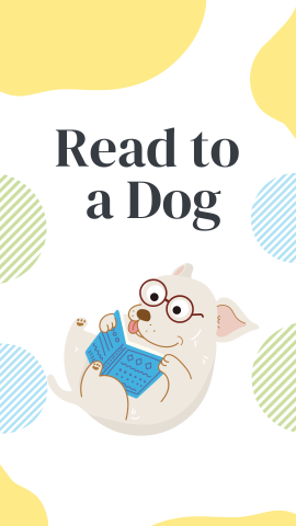 white background with yellow, green and blue blobs around the edges of the image. A cartoon of a light tan dog with glasses is reading a book under the words read to a dog.