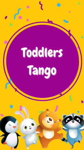 yellow background with multicolored confetti with dancing animals on the bottom and Toddler's Tango in a purple circle in the center.