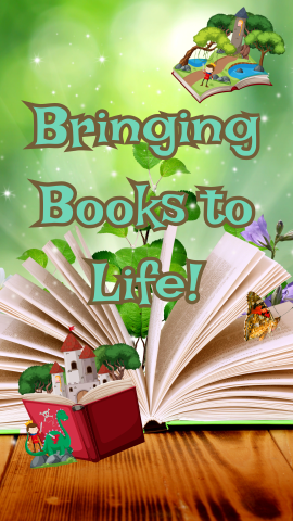 Open book background with images of fairy tales popping out of books. Text reads "Bringing Books to Life."