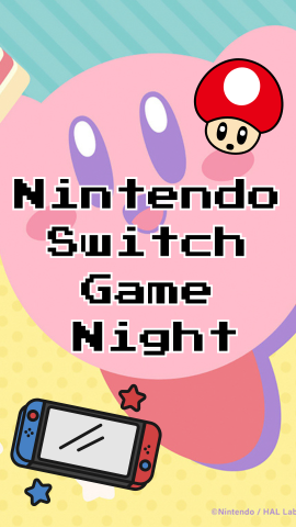 Kirby background with images of a Nintendo Switch and Toad from Super Mario. Text reads "Nintendo Switch Game Night."