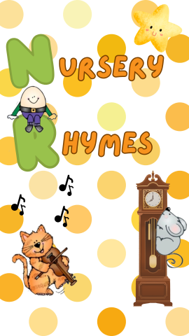 Yellow and orange polka dot background. A star in the top right corner, an orange cat playing the fiddle in the bottom left corner, a mouse running up a grandfather clock in the bottom right corner, and humpty dumpty sitting on the letter "R." Text reads "Nursery Rhymes."