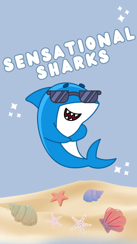 blue underwater background with a cartoon shark wearing sunglasses underneath the words Sensational Sharks
