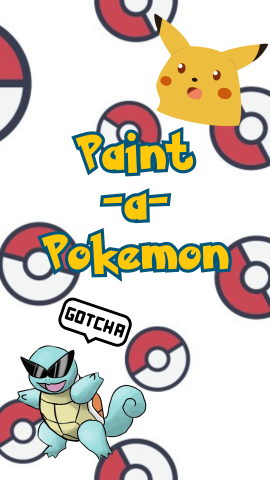 Pokeballs background. Images of Pikachu and Squirtle. Text reads "Paint-A-Pokemon."