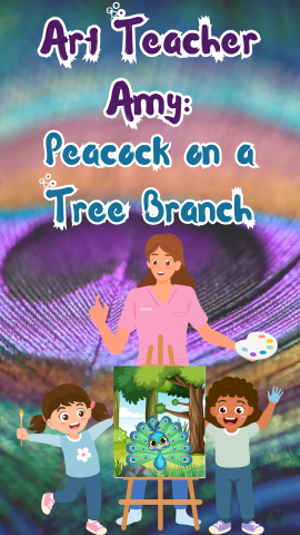 Peacock feather background. Image of an art teacher and an aisle with a picture of a peacock. Text reads "Art Teacher Amy: Peacock on a Tree Branch."