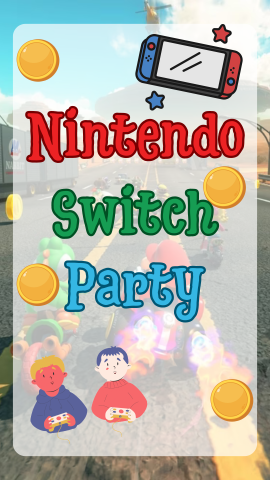 Background of Mario Kart. Images of a Nintendo Switch, friends playing a game with controllers, and Mario Kart coins. Text reads "Nintendo Switch Party."