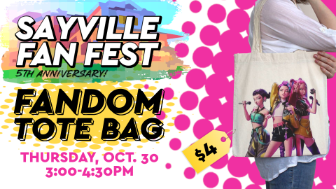 sayville fan fest fandom tote bag - thursday october 30, 3pm