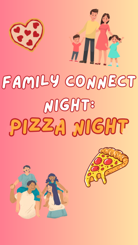 Orange ombre background with images of families and pizza. Text reads" Family Connect Night: Pizza Night."