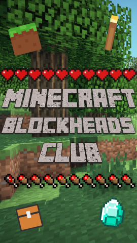 Minecraft world background with images of a grass block, chest, diamond, and torch from Minecraft. Text reads "Minecraft Blockheads Club."