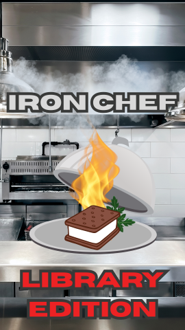 Background of kitchen. Images of a coche opening to reveal an ice cream sandwich on fire. Text reads "Iron Chef: Library Edition."