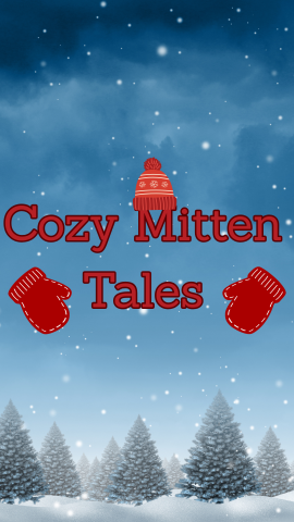 Background of a snowy forest at night with red mittens and a red hat. Text reads "Cozy Mitten Tales."