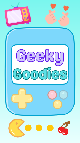 Retro game console, Pacman, a television, and K-Pop heart hands. Text reads "Geeky Goodies."