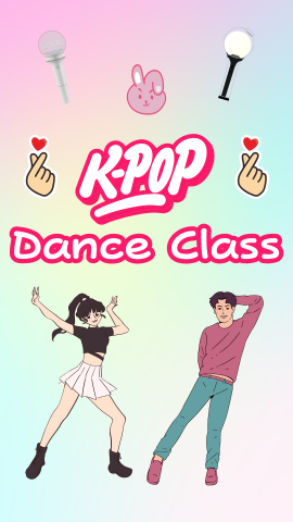 K-POP dancers, K-POP light sticks, bunny, and finger hearts. Text reads "K-POP Dance Class."