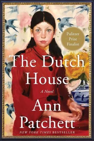 Book Cover of The Dutch House by Anne Patchett