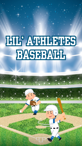 Drawings of a baseball player hitting at bat, with a pitcher about to throw the ball in a baseball field. Text reads "Lil' Athletes: Baseball."