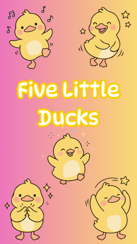 Pink and yellow background with drawings of five chicks. Text reads "Five Little Ducks."