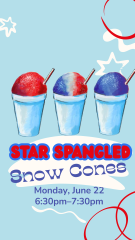 light blue background, cartoon red, white, and blue snow cones, and program details