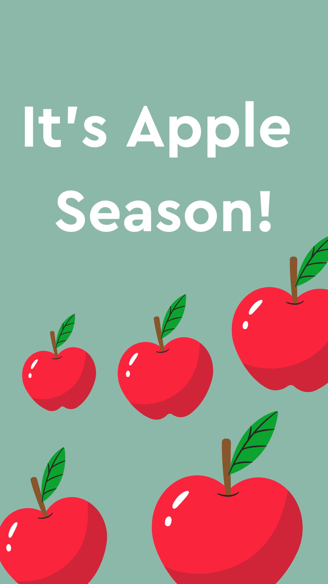 Green background with images of red apples. White text reads "It's Apple Season!"