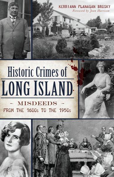 Cover of Historic Crimes of Long Island Book