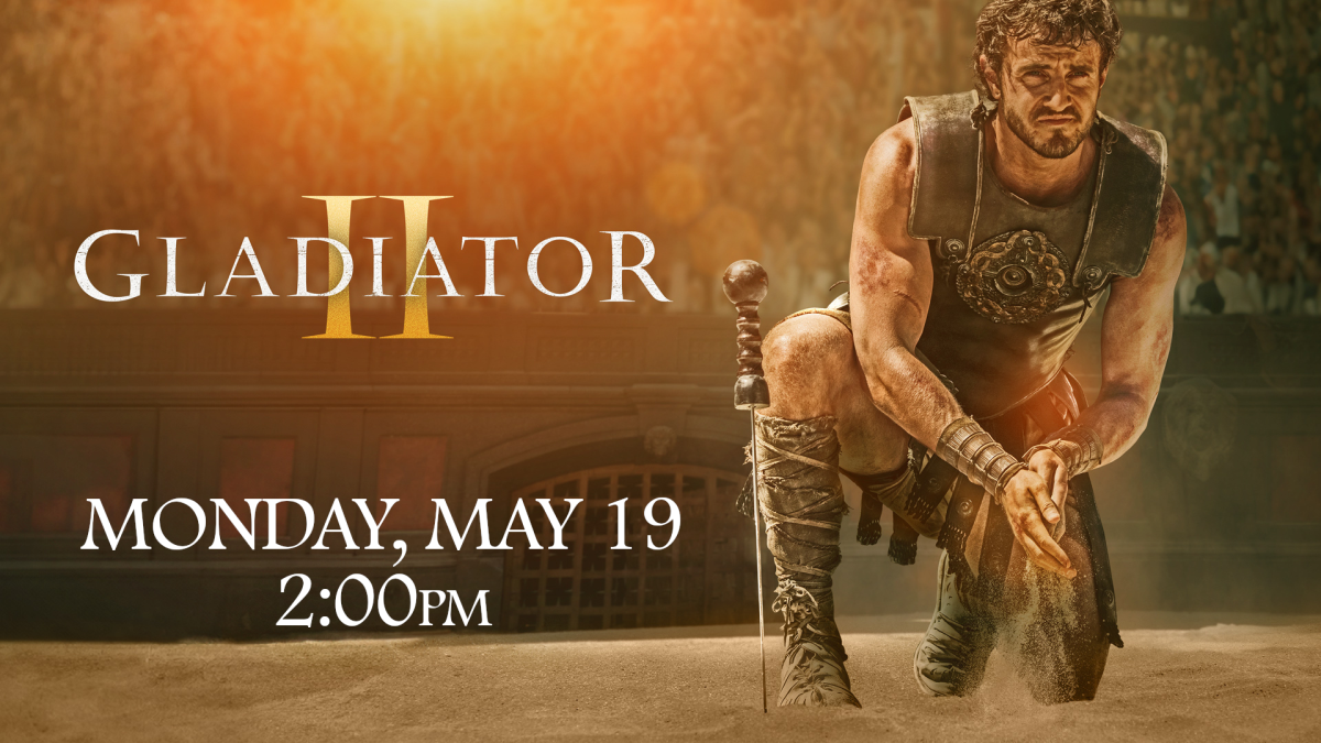 gladiator 2, may 19th, 2pm