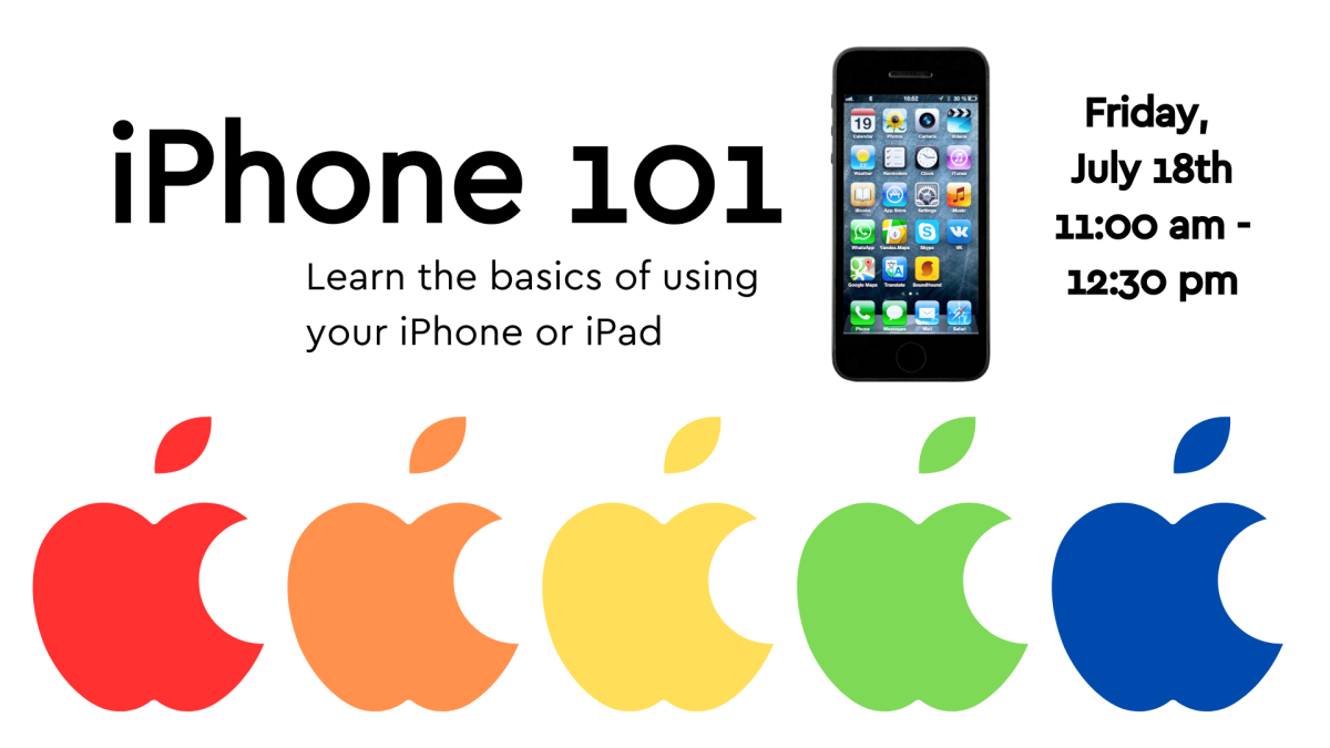 iPhone 101 Friday July 18, 11:00am - 12:30pm in The Makery