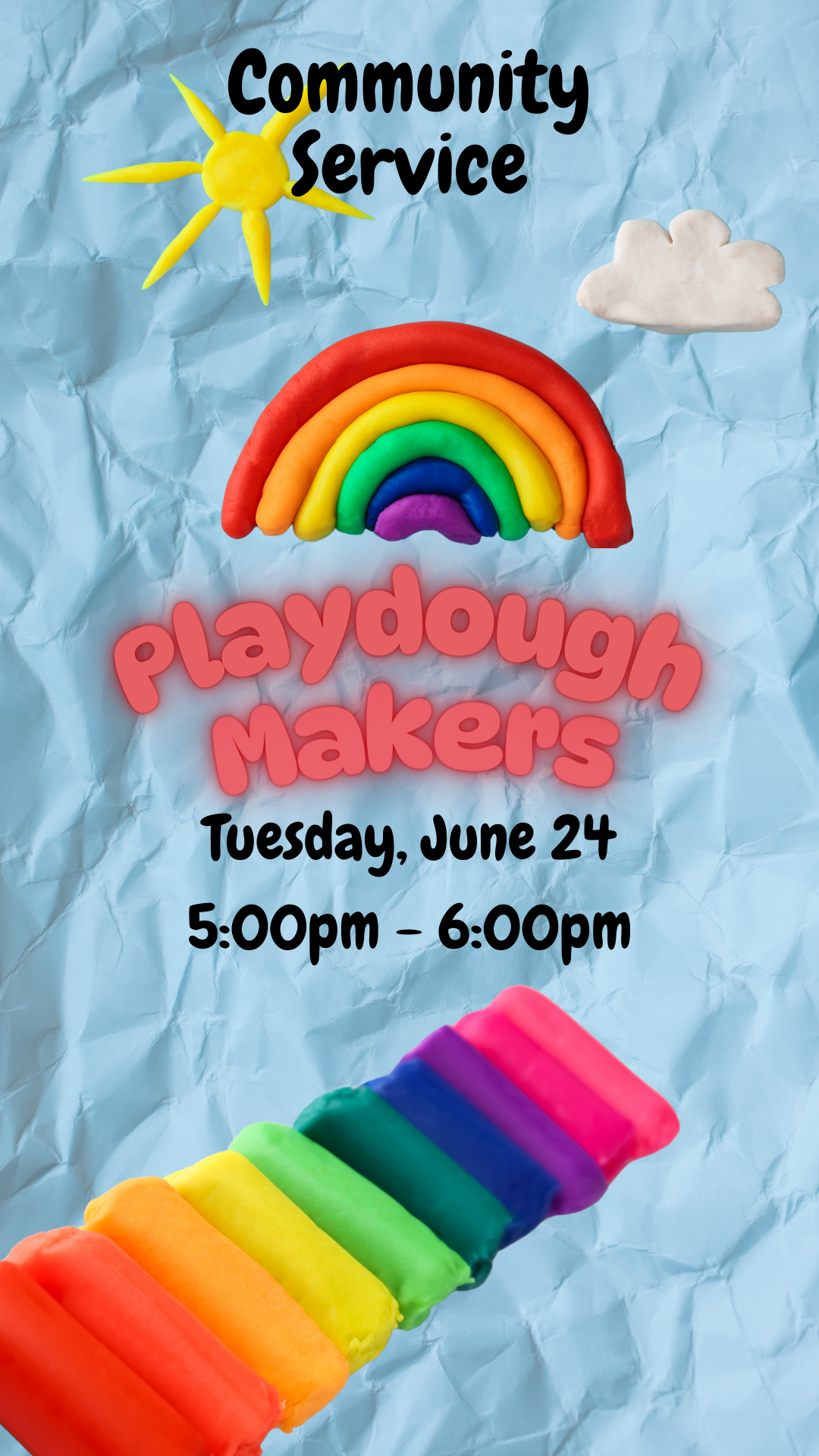 various colors of playdough, a playdough sun, cloud and rainbow, and program details