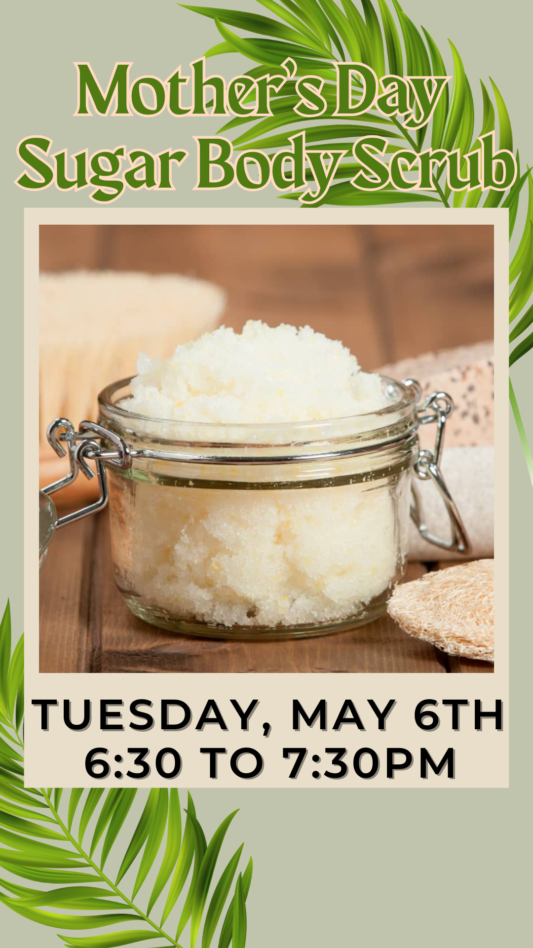 green leaves in the corner with a white sugar scrub in the middle in a jar and program details