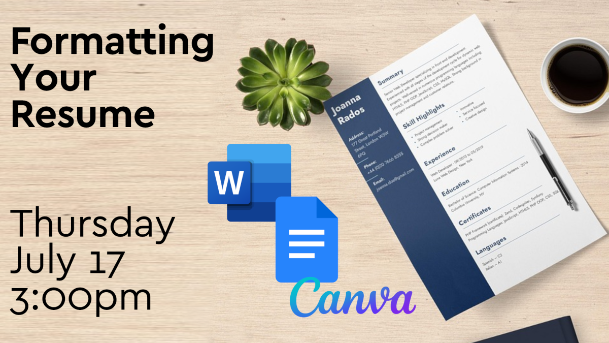 formatting your resume. july 17th. 3pm
