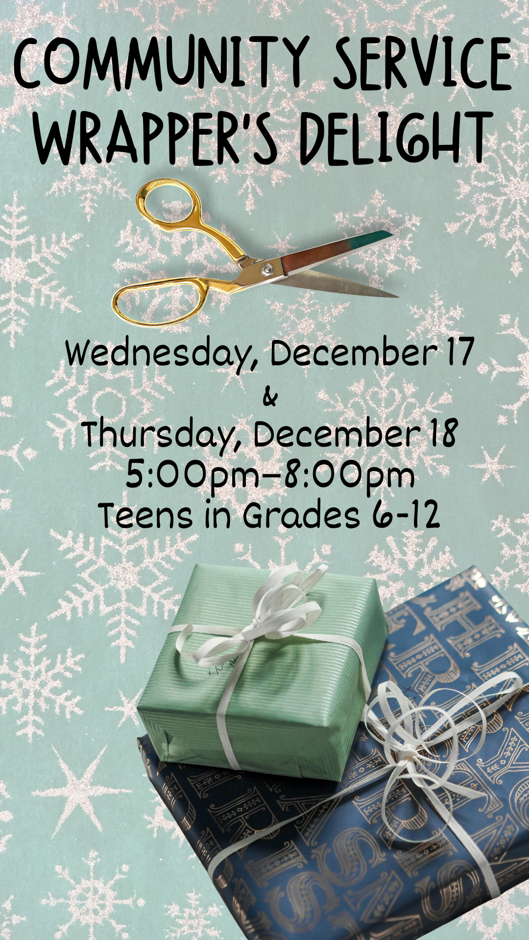 green background with gold snowflakes, two gifts nicely wrapped, real scissors, and program details
