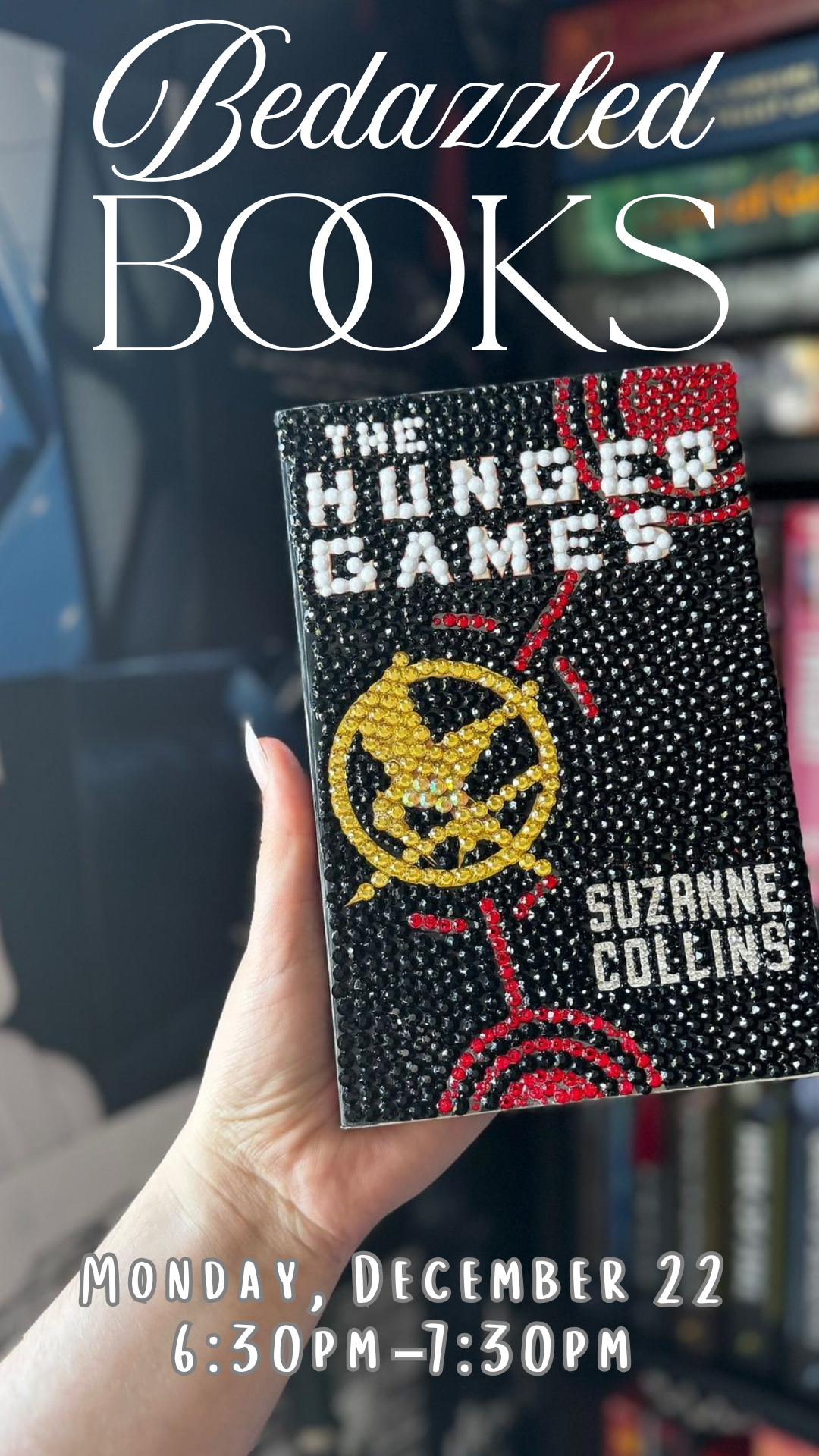 an arm holding the hunger games book with gems on the cover and program details