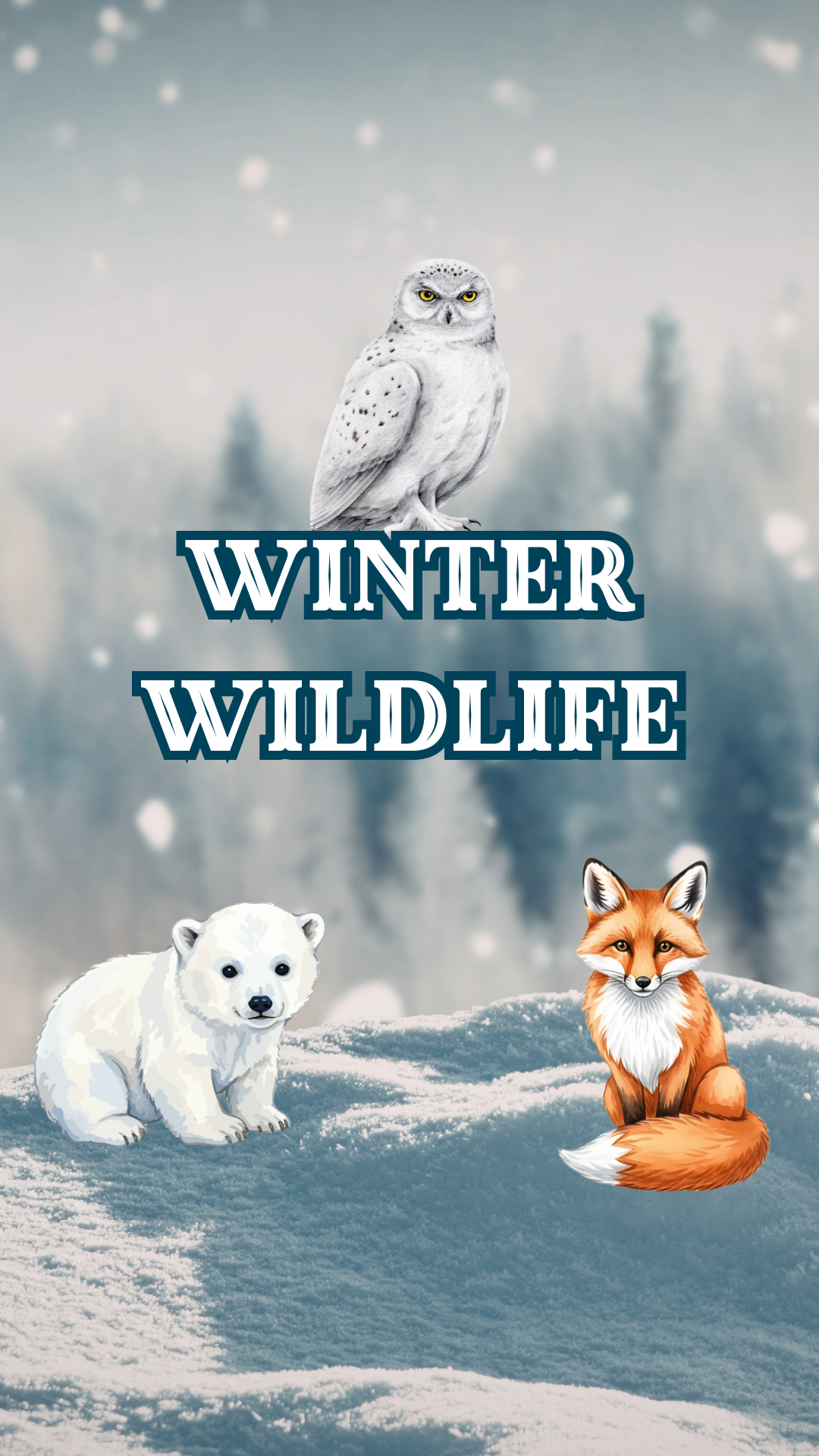 Snowy forest in the background with a polar bear, fox, and snowy owl. Text reads "Winter Wildlife."