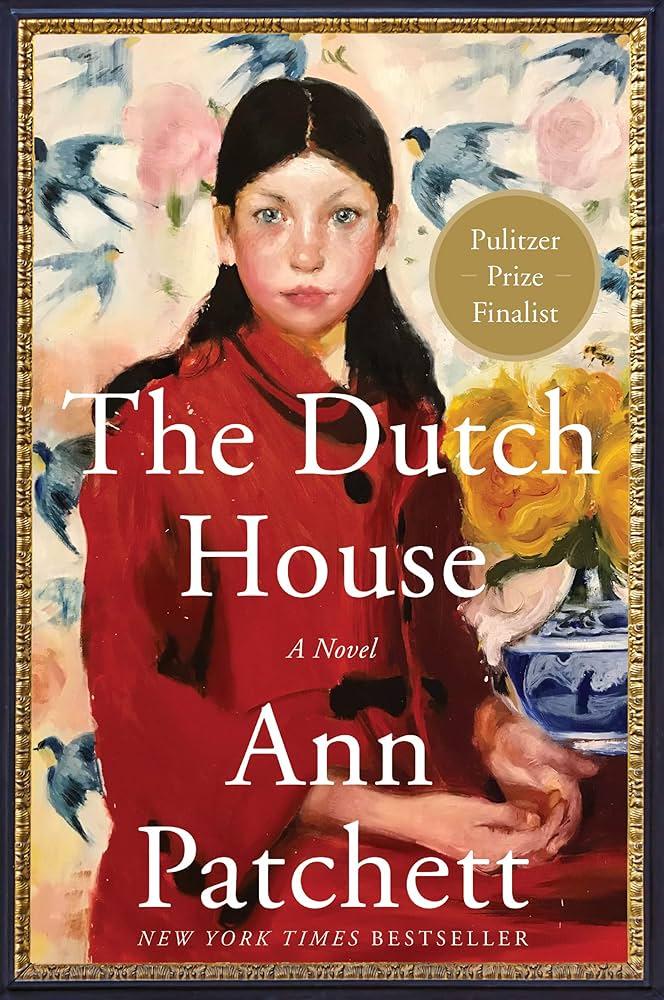 Book Cover of The Dutch House by Anne Patchett
